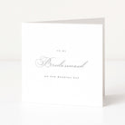 Elegant card to a bridesmaid on wedding day