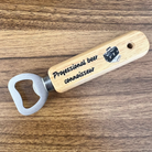 wooden bottle opener with professional beer connoisseur printed on the handle