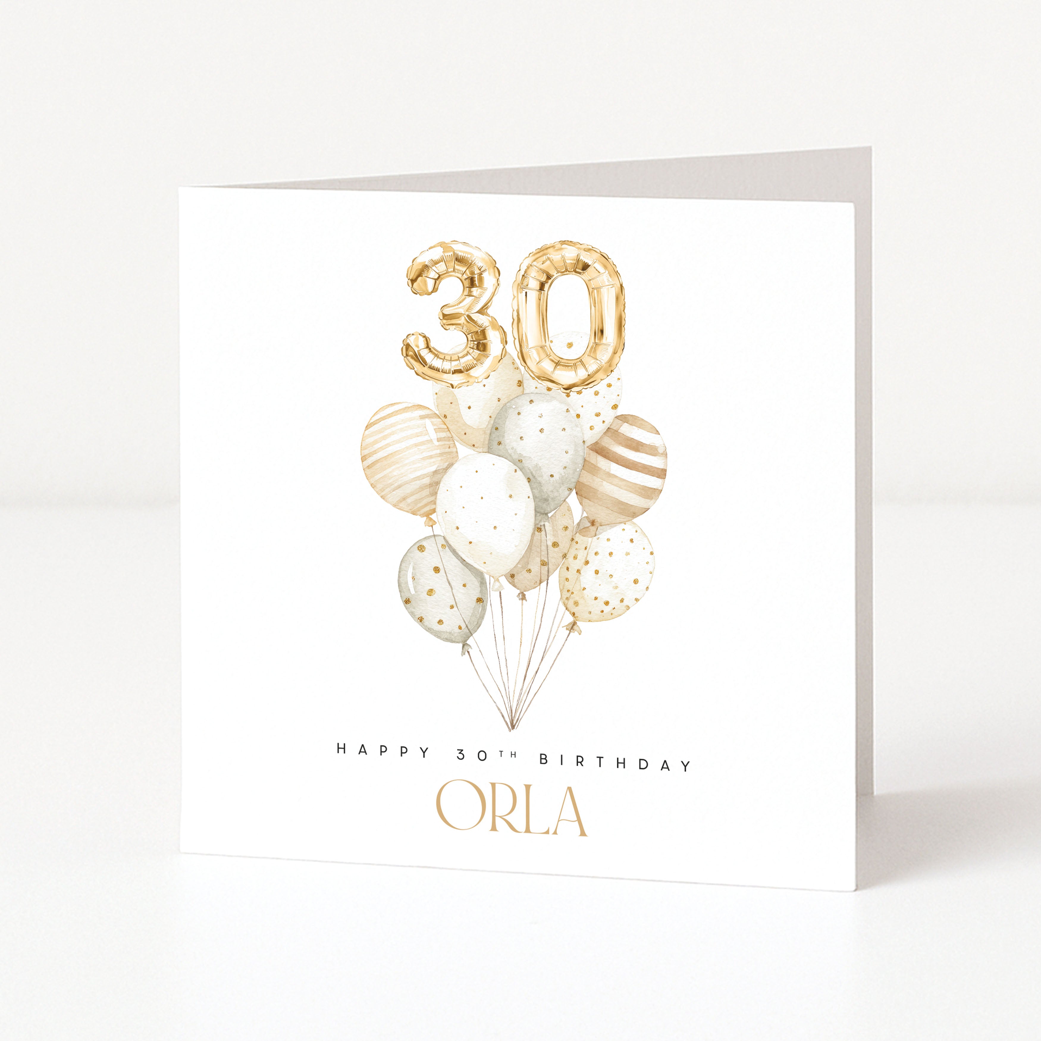 Greeting card with balloons and '30' for a 30th birthday, personalised with 'Orla'.